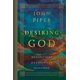 thumbnail image 1 of Libro Crossway Deseando a Dios: El Hedonista Cristiano Edición Revisada, 1 of 2