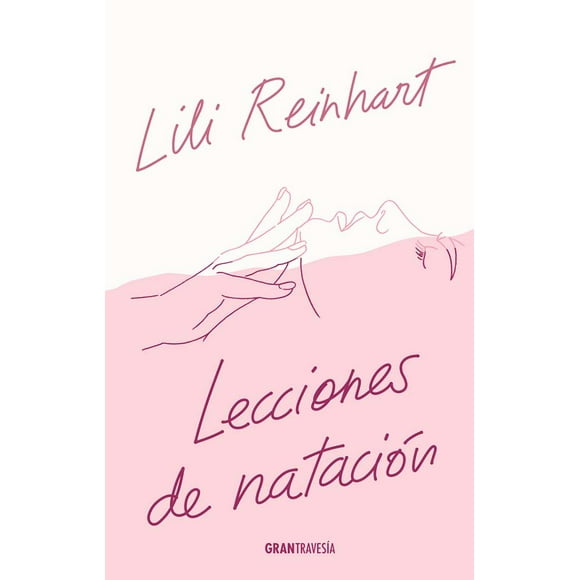 Libro Lecciones de natación - Lili Reinhart