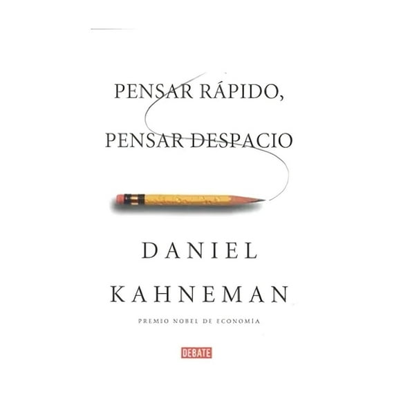 Libro Pensar Rápido Pensar Despacio Daniel Kahneman