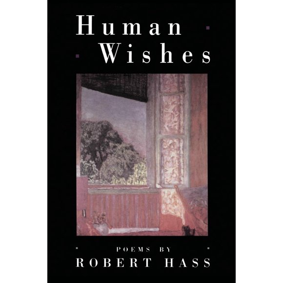 Human Wishes – Ecco (Serie de poesía americana)