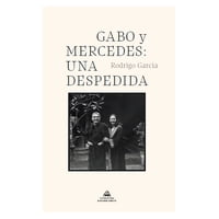 Penguin Random House - Gabo Y Mercedes: Una Despedida
