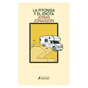 Salamandra - Libro La Pitonisa Y El Idiota - Jonas Jonasson