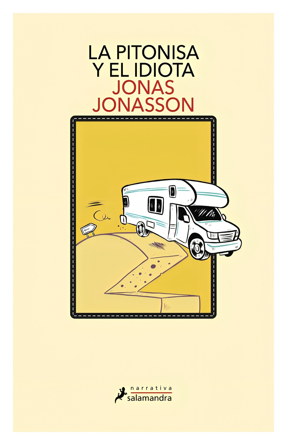 Salamandra - Libro La Pitonisa Y El Idiota Jonas Jonasson