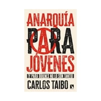 Océano - Libro Anarquía Para Jóvenes (Y Para Quienes No Lo Son Tanto) - Carlos Taibo
