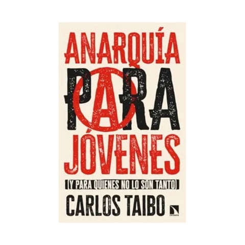 Océano - Libro Anarquía Para Jóvenes (Y Para Quienes No Lo Son Tanto) - Carlos Taibo
