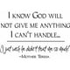 thumbnail image 1 of Decomural I Know God Will Not Give Me Mother Teresa WS-15103, 1 of 2
