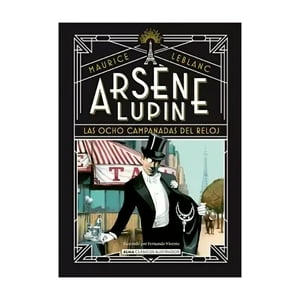 Alma - Arsène Lupin, Las Ocho Campanadas Del Reloj