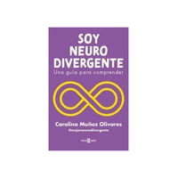 Penguin Random House - Libro Soy Neurodivergente Caro Muñoz Olivares