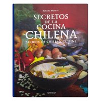 Origo - Libro Secretos De La Cocina Chilena - Secrets Of Chilean Cuisine
