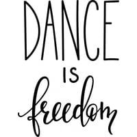 Rienda Libre Graphics - Decomural Dance Is Freedom Dancing Ws-46775