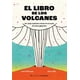 thumbnail image 1 of LIBRO El Libro De Los Volcanes - Julie Roberge; Aless MC, 1 of 2