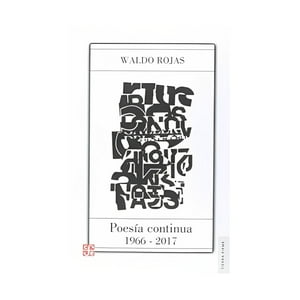 Fce Chile - Libro Poesia Continua 1966 - 2017 /752