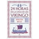 thumbnail image 1 of 24 Horas En La Vida De Un Vikingo, 1 of 2