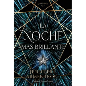 Titania - Libro Noche Más Brillante, La (Origin #3)