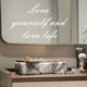 thumbnail image 1 of 1pc, Mirror Decal, Love Yourself And Love Life Inspirational Quotes Wall Sticker, Bathroom Decor Shower Door Decal, Window Sticker, Bedroom Bathroom Background Wall Decor, Home Decor, 1 of 5