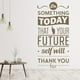 thumbnail image 2 of Decomural Do Something Today Inspirational WS-46130, 2 of 2