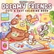 thumbnail image 1 of Libro para colorear Dreamy Friends para adultos y adolescentes, 1 of 1