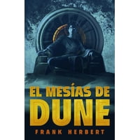 Debols!Llo - Libro El Mesías De Dune (Dune 2) -- Frank Herbert