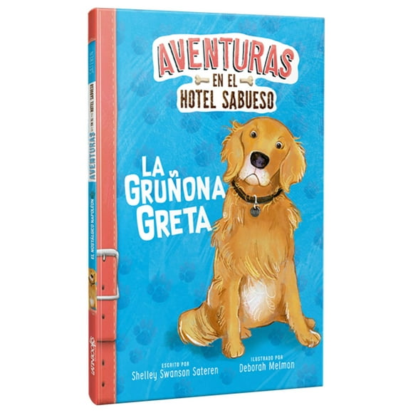 La Gruñona Greta - Aventuras en el Hotel Sabueso blanco