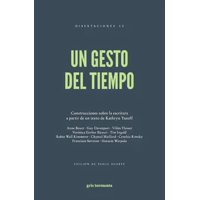 Big Sur - Libro Un Gesto Del Tiempo - Varios Autores