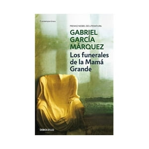 Penguin Random House - Libro Los Funerales De La Mama Grande /067