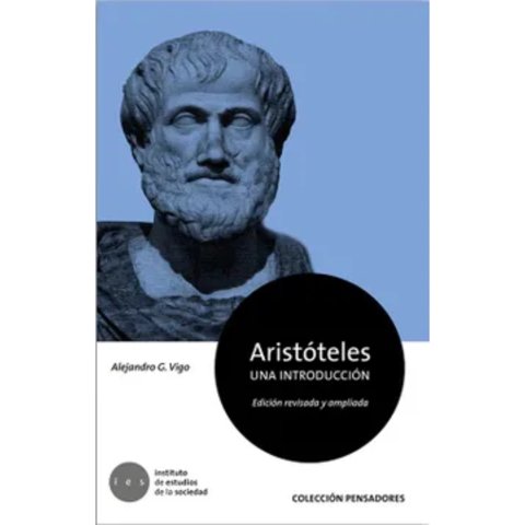 Ies Instituto De Estudios De La Sociedad - Libro Aristóteles. Una Introducción (Edición Revisada Y Ampliada)