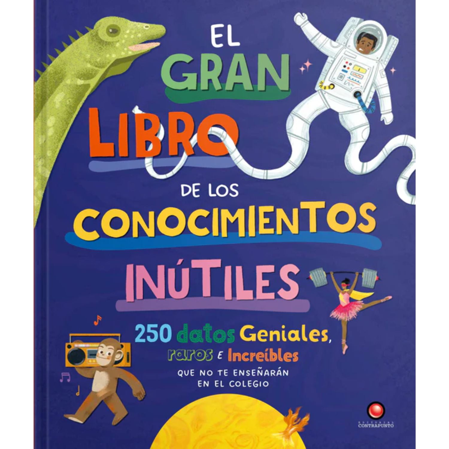 Contrapunto - El Gran Libro De Los Conocimientos Inútiles