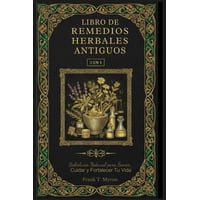 Libro Majosta Remedios Herbales Antiguos 3 En 1 En Español