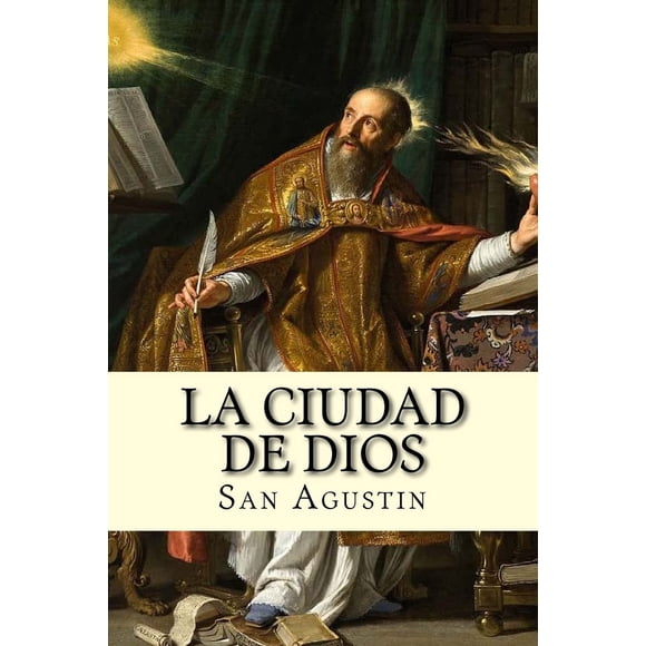 Libro CREATESPACE La Ciudad de Dios Edición en Español
