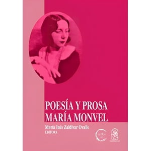 Ediciones Uc - Libro Poesía Y Prosa. María Monvel. /303