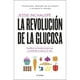 thumbnail image 1 of Libro La Revolucion de la Glucosa, 1 of 2