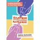 thumbnail image 1 of Chronicle Books – Supermaker: Creando Negocios a Tu Manera, 1 of 9
