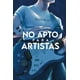 thumbnail image 1 of Libro No apto para artistas (No aptos) (Edición en español), 1 of 1