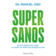 thumbnail image 1 of SUPERSANOS. Nuevos habitos para cuidar tu cuerpo y tu mente que alargaran tu vida, 1 of 3