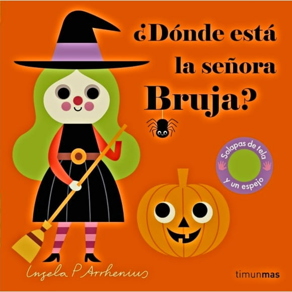 ¿Dónde está la señora Bruja?