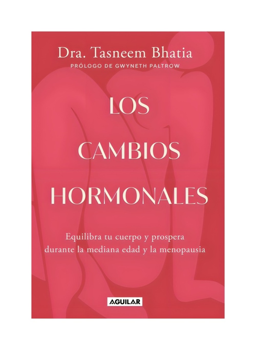 Aguilar - Libro Los Cambios Hormonales Tasneem Bhatia