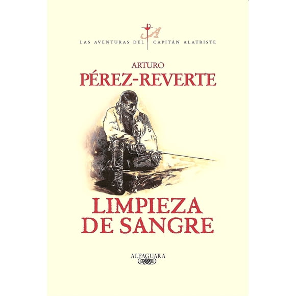 Libro Limpieza De Sangre(Capitán Alatriste 2)- Pérez-Reverte