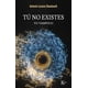 thumbnail image 1 of LIBRO Tú No Existes - Antonio Lozano Domenech, 1 of 2