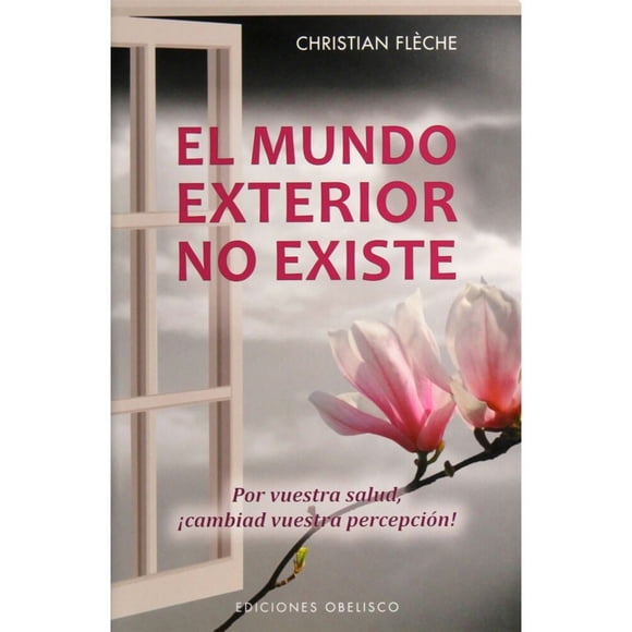 El Mundo Exterior No Existe