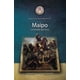 thumbnail image 1 of Maipo. La batalla decisiva, 1 of 3