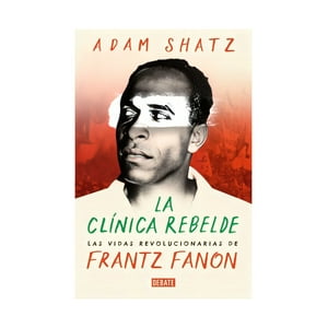 Top10Books - Libro La Clinica Rebelde - Adam Shatz