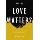 thumbnail image 1 of Faith Words – Cómo el Amor Importa, 1 of 1