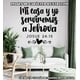 thumbnail image 2 of Frase Deco Mi Casa Y Yo Serviremos A Jehová FR-11130, 2 of 3