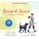 thumbnail image 1 of Rescue y Jessica: Una amistad que cambia la vida, 1 of 1