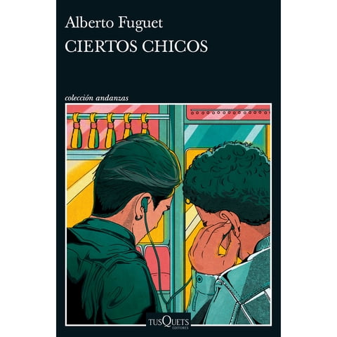 Tusquets - Libro Ciertos Chicos