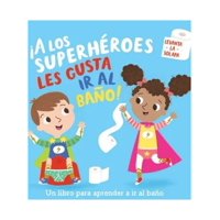 Planeta Junior - Libro ¡A Los Superhéroes Les Gusta Ir Al Baño! Varios Aut