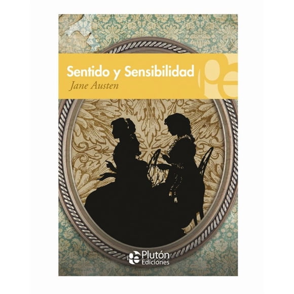 Sentido y Sensibilidad - Jane Austen