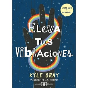 Arkano - Libro Eleva Tus Vibraciones - Kyle Gray