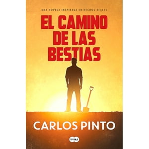 Suma De Letras - Libro El Camino De Las Bestias - Carlos Pinto