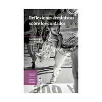 Lom - Libro Reflexiones Feministas Sobre Los Cuidados Lieta Viva